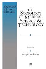 Sociology of Medical Science and Technology