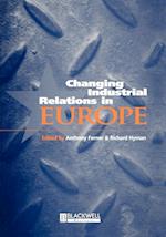 Changing Industrial Relations in Europe 2e
