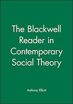 Contemporary Social Theory – Blackwell Reader