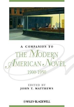 Companion to the Modern American Novel 1900–1950