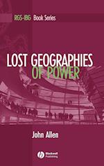 Lost Geographies of Power