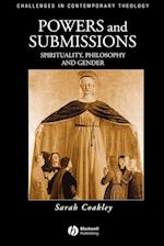 Powers and Submissions – Spirituality, Philosophy, and Gender