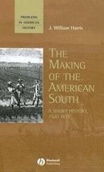 The Making of the American South: A Short History,  1500–1877