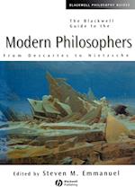 The Blackwell Guide to the Modern Philosophers – From Descartes to Nietzsche