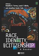 Race, Identity and Citizenship – A Reader