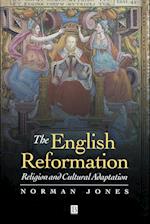 English Reformation – Religion and Cultural Adaption