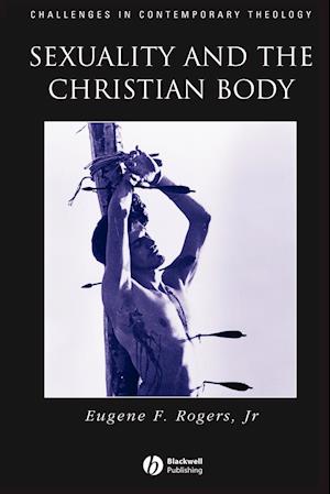 Sexuality and the Christian Body – Their Way into the Triune God