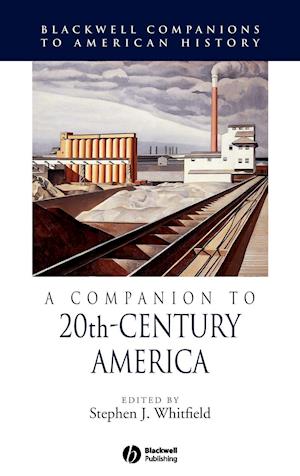 A Companion to 20th-Century America