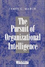 The Pursuit of Organizational Intelligence