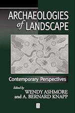 Archaeologies of Landscape – Contemporary Perspectives