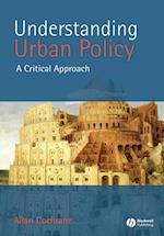 Understanding Urban Policy – A Critical Approach