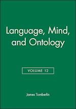 Philosophical Perspectives, 12, Language, Mind, And Ontology, 1998
