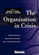 The Organization in Crisis