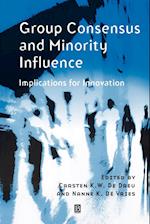 Group Consensus and Minority Influence – Implications for Innovation