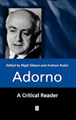 Adorno: A Critical Reader