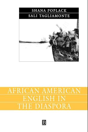 African American English in the Diaspora