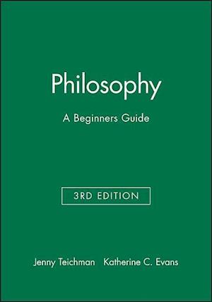 Philosophy – A Beginners Guide 3e
