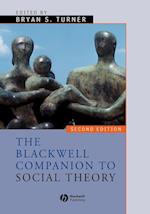 The Blackwell Companion to Social Theory 2e
