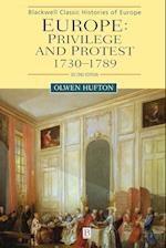 Europe: Privilege and Protest 1730–1789, Second Ed ition