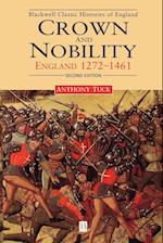 Crown and Nobility: England 1272–1461 Second Edition