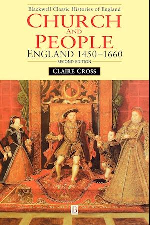 Church and People England 1450–1660, Second Edition