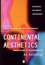 Continental Aesthetics – Romanticism to Postmodernism – An Anthology