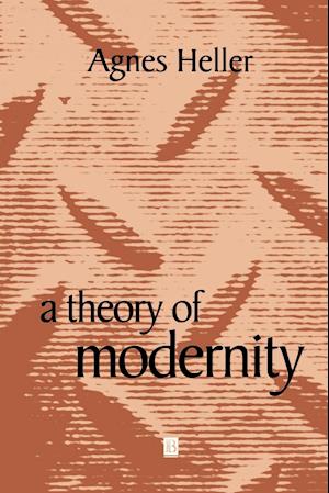 A Theory of Modernity