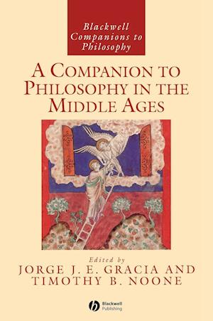 A Companion to Philosophy in the Middle Ages