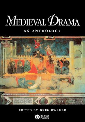 Medieval Drama – An Anthology