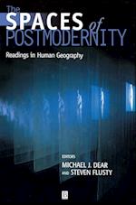 The Spaces of Postmodernity: Readings in Human Geo graphy