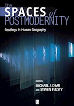 The Spaces of Postmodernity: Readings in Human Geography
