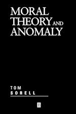 Moral Theory and Anomaly