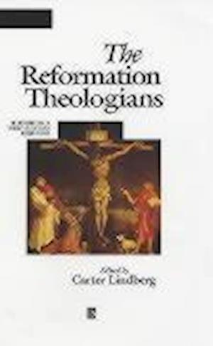 The Reformation Theologians