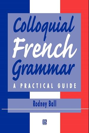 Colloquial French Grammar