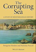 The Corrupting Sea – A Study of Mediterranean of History