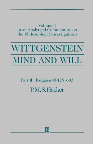 Wittgenstein Mind and Will V4 Part 2 Exegesis 428–693