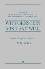 Wittgenstein Mind and Will V4 Part 2 Exegesis 428–693