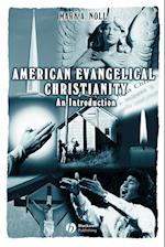 American Evangelical Christianity – An Introduction
