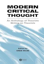 Modern Critical Thought –An Anthology of Theorists Writing on Theorists