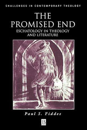The Promised End – Eschatology in Theology and Literature