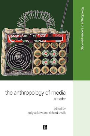 The Anthropology of Media – A Reader
