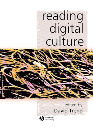 Reading Digital Culture