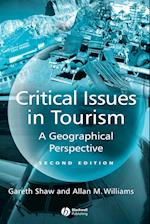 Critical Issues in Tourism: A Geographical Perspec tive, Second Edition