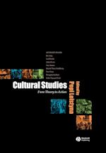 Cultural Studies – From Theory to Action