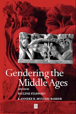 Gendering the Middle Ages – A Gender and History Special Issue