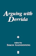 Arguing with Derrida