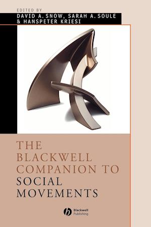 The Blackwell Companion to Social Movements