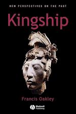 Kingship – The Politics of Enchantment