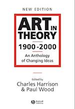 Art in Theory 1900–2000 – An Anthology of Changing  Ideas 2e