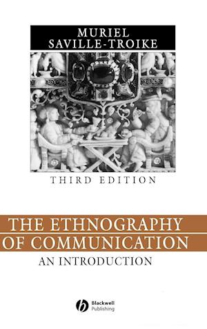 The Ethnography of Communication